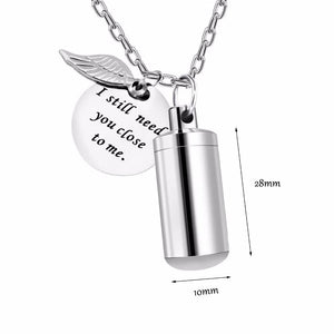 I Still Need You Close to Me Urn Necklace